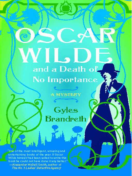Title details for Oscar Wilde and a Death of No Importance by Gyles Brandreth - Available